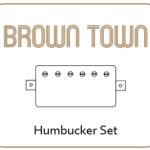 Brown Town Humbucker Set