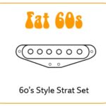 Fat 60s Single Coil Set